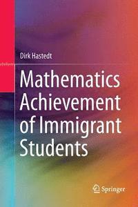 bokomslag Mathematics Achievement of Immigrant Students