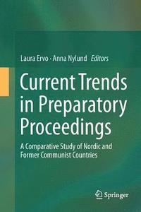 bokomslag Current Trends in Preparatory Proceedings