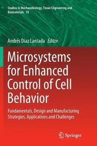 bokomslag Microsystems for Enhanced Control of Cell Behavior