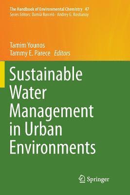 Sustainable Water Management in Urban Environments 1