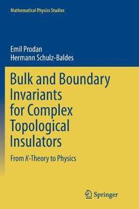 bokomslag Bulk and Boundary Invariants for Complex Topological Insulators