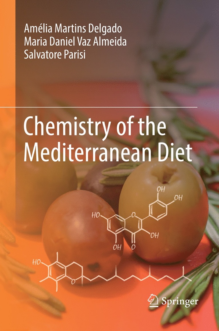 Amélia Martins Delgado, Maria Daniel Vaz Almeida, Salvatore Parisi - Chemistry of the Mediterranean Diet, Häftad