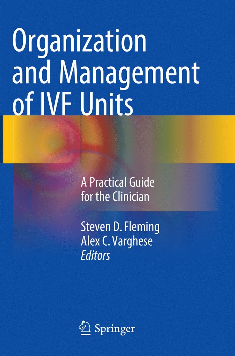 Steven D. Fleming, Alex C. Varghese - Organization and Management of IVF Units, Häftad