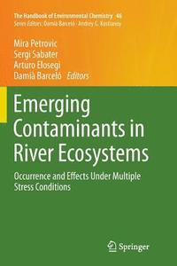 bokomslag Emerging Contaminants in River Ecosystems