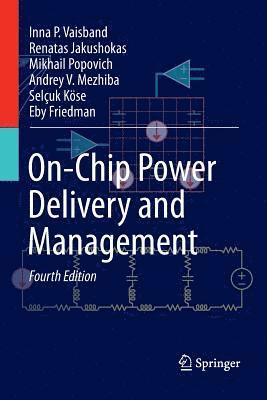 bokomslag On-Chip Power Delivery and Management