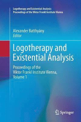 bokomslag Logotherapy and Existential Analysis