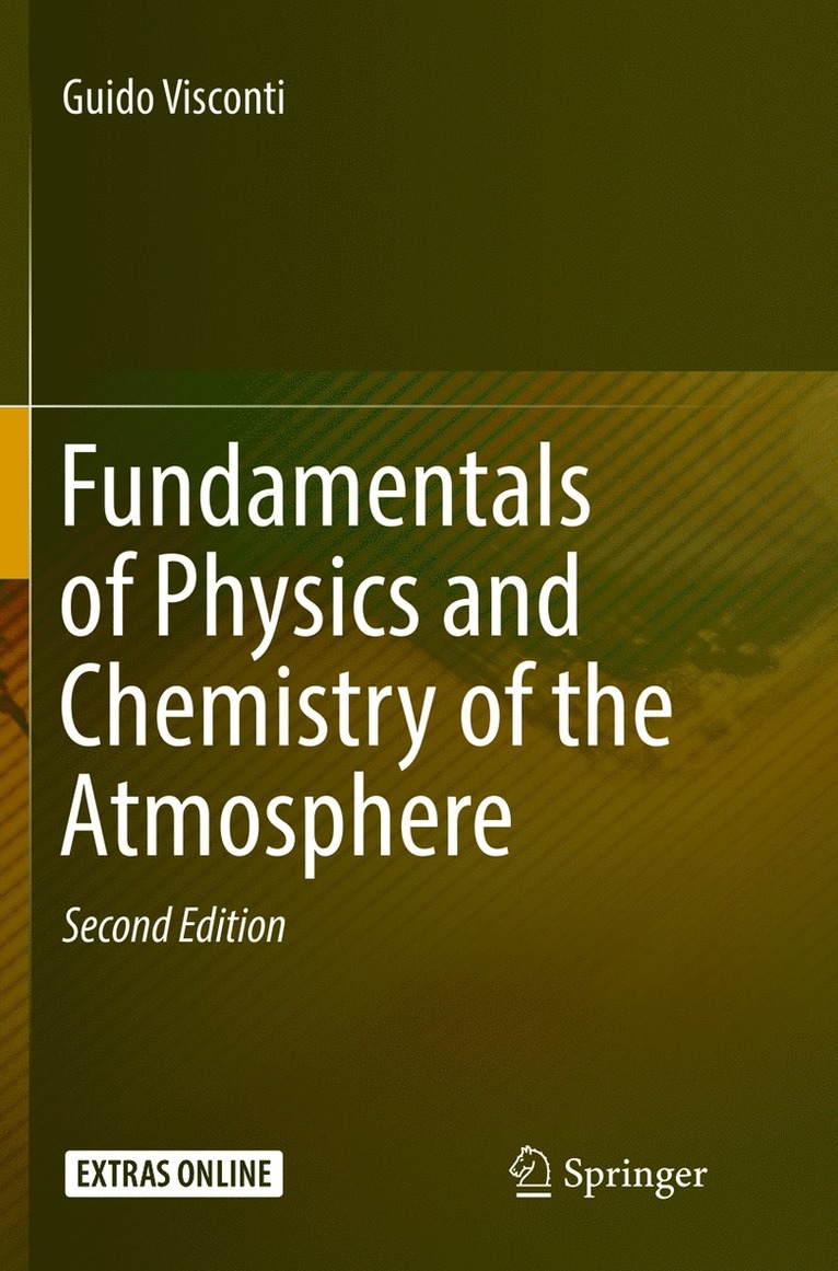 Fundamentals of Physics and Chemistry of the Atmosphere