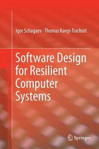 bokomslag Software Design for Resilient Computer Systems