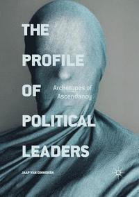 bokomslag The Profile of Political Leaders