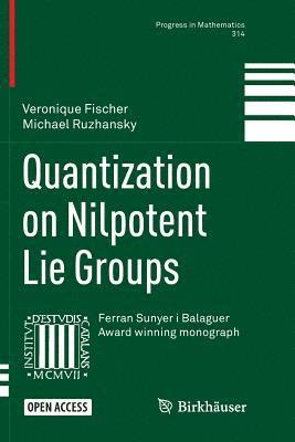 bokomslag Quantization on Nilpotent Lie Groups