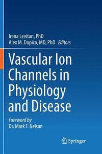 bokomslag Vascular Ion Channels in Physiology and Disease
