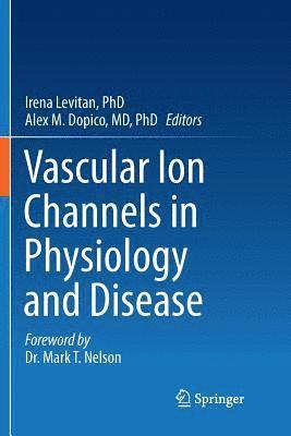 Vascular Ion Channels in Physiology and Disease 1