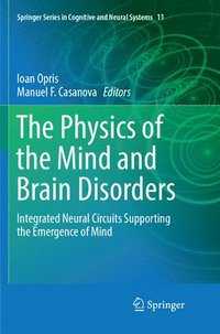 bokomslag The Physics of the Mind and Brain Disorders