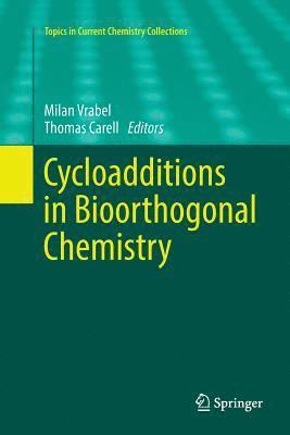 bokomslag Cycloadditions in Bioorthogonal Chemistry
