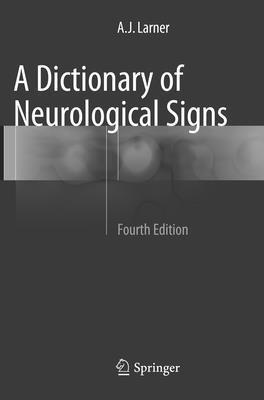 A Dictionary of Neurological Signs 1