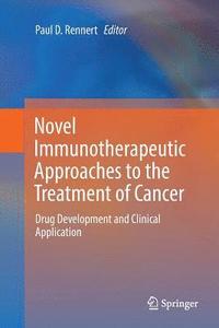 bokomslag Novel Immunotherapeutic Approaches to the Treatment of Cancer