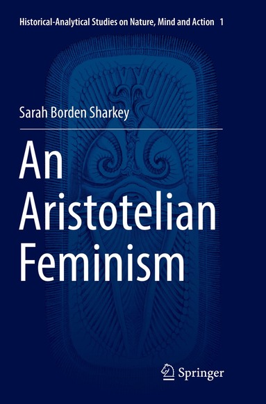 Sarah Borden Sharkey - Aristotelian Feminism, Häftad