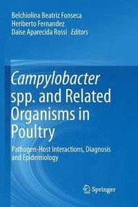 bokomslag Campylobacter spp. and Related Organisms in Poultry