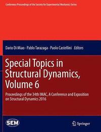 bokomslag Special Topics in Structural Dynamics, Volume 6