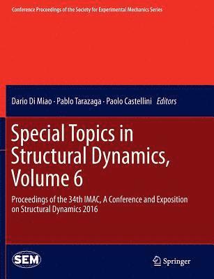 bokomslag Special Topics in Structural Dynamics, Volume 6