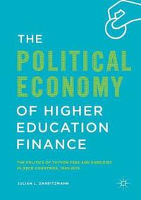 bokomslag The Political Economy of Higher Education Finance