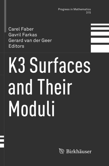 bokomslag K3 Surfaces and Their Moduli