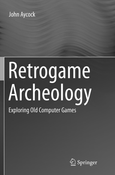 bokomslag Retrogame Archeology