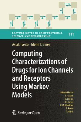 bokomslag Computing Characterizations of Drugs for Ion Channels and Receptors Using Markov Models
