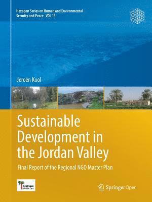 Jeroen Kool - Sustainable Development in the Jordan Valley, Häftad