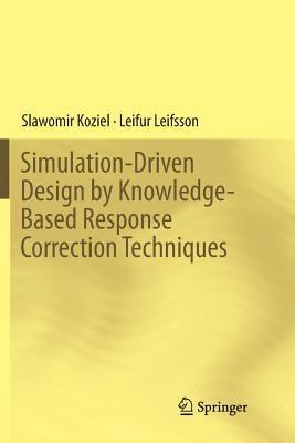 Simulation-Driven Design by Knowledge-Based Response Correction Techniques 1