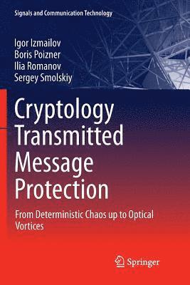 Cryptology Transmitted Message Protection 1