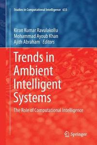 bokomslag Trends in Ambient Intelligent Systems