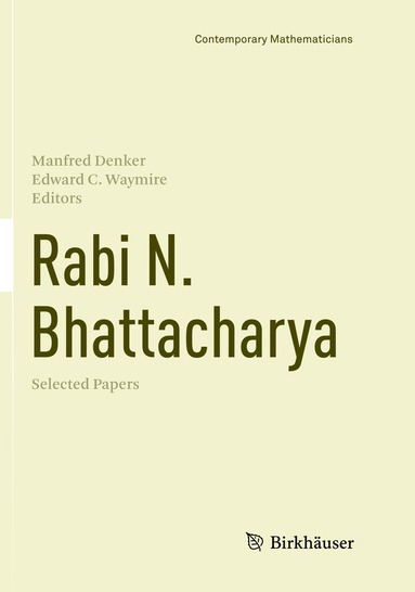 Manfred Denker, Edward C. Waymire - Rabi N. Bhattacharya, Häftad