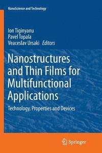 bokomslag Nanostructures and Thin Films for Multifunctional Applications