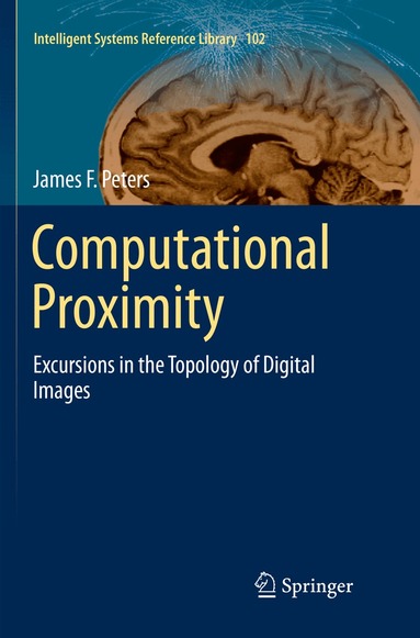 James F. Peters - Computational Proximity, Häftad