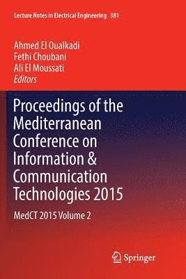 bokomslag Proceedings of the Mediterranean Conference on Information & Communication Technologies 2015