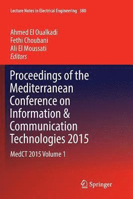 bokomslag Proceedings of the Mediterranean Conference on Information & Communication Technologies 2015