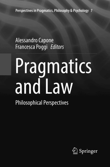 Alessandro Capone, Francesca Poggi - Pragmatics and Law, Häftad