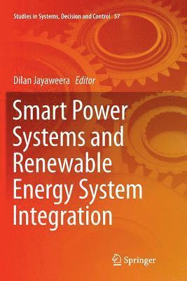 bokomslag Smart Power Systems and Renewable Energy System Integration