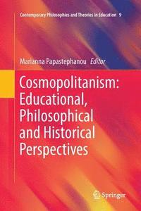 bokomslag Cosmopolitanism: Educational, Philosophical and Historical Perspectives
