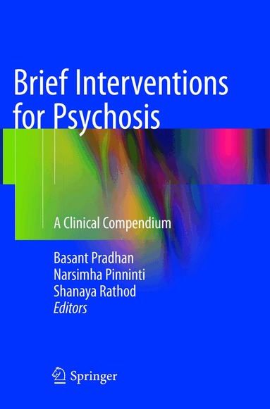 Basant Pradhan, Narsimha Pinninti, Shanaya Rathod - Brief Interventions for Psychosis, Häftad