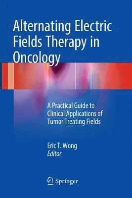 bokomslag Alternating Electric Fields Therapy in Oncology