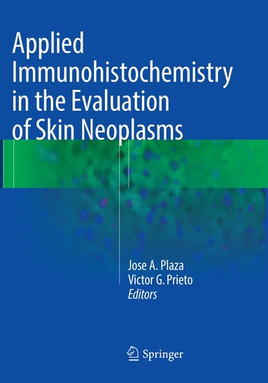 bokomslag Applied Immunohistochemistry in the Evaluation of Skin Neoplasms