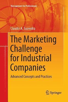 bokomslag The Marketing Challenge for Industrial Companies