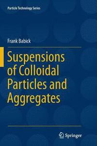 bokomslag Suspensions of Colloidal Particles and Aggregates