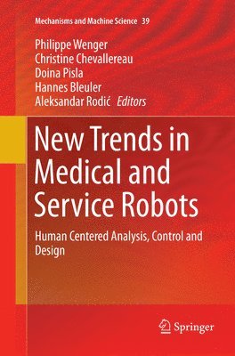 New Trends in Medical and Service Robots 1