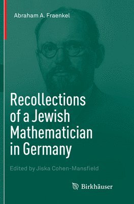 bokomslag Recollections of a Jewish Mathematician in Germany