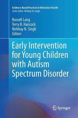 Early Intervention for Young Children with Autism Spectrum Disorder