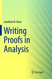 bokomslag Writing Proofs in Analysis