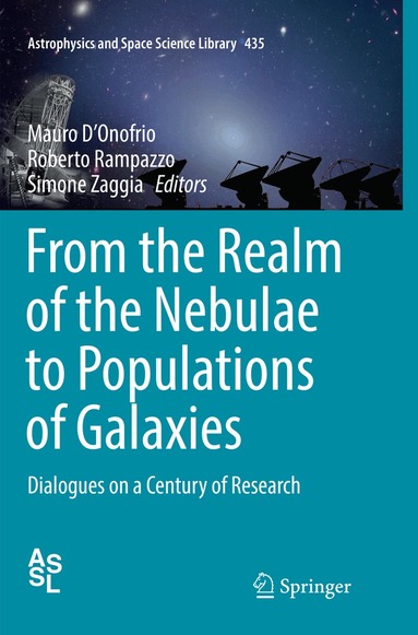 Mauro D'Onofrio, Roberto Rampazzo, Simone Zaggia - From the Realm of the Nebulae to Populations of Galaxies, Häftad
